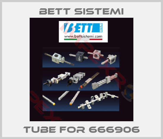 BETT SISTEMI-tube for 666906