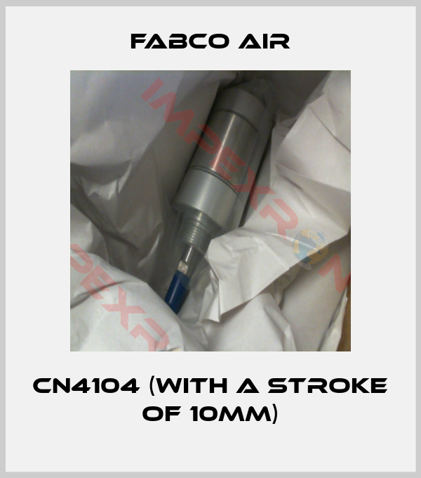 Fabco Air-CN4104 (With a stroke of 10mm)