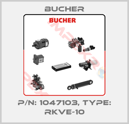 Bucher-P/N: 1047103, Type: RKVE-10