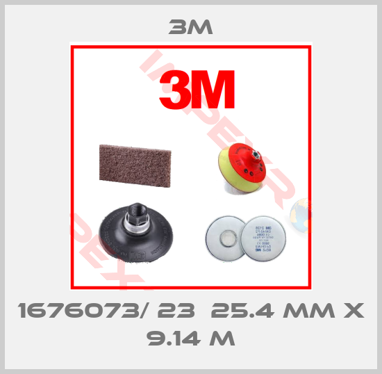 3M-1676073/ 23  25.4 mm x 9.14 m