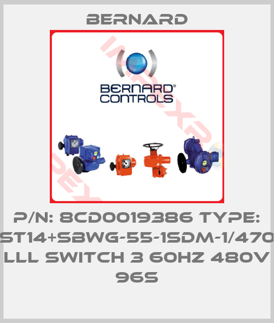 Bernard-P/N: 8CD0019386 Type: ST14+SBWG-55-1SDM-1/470 lll Switch 3 60Hz 480V 96s