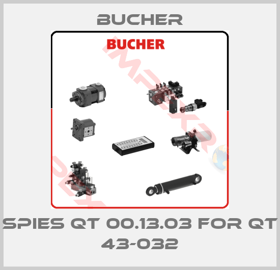 Bucher-spies QT 00.13.03 for QT 43-032