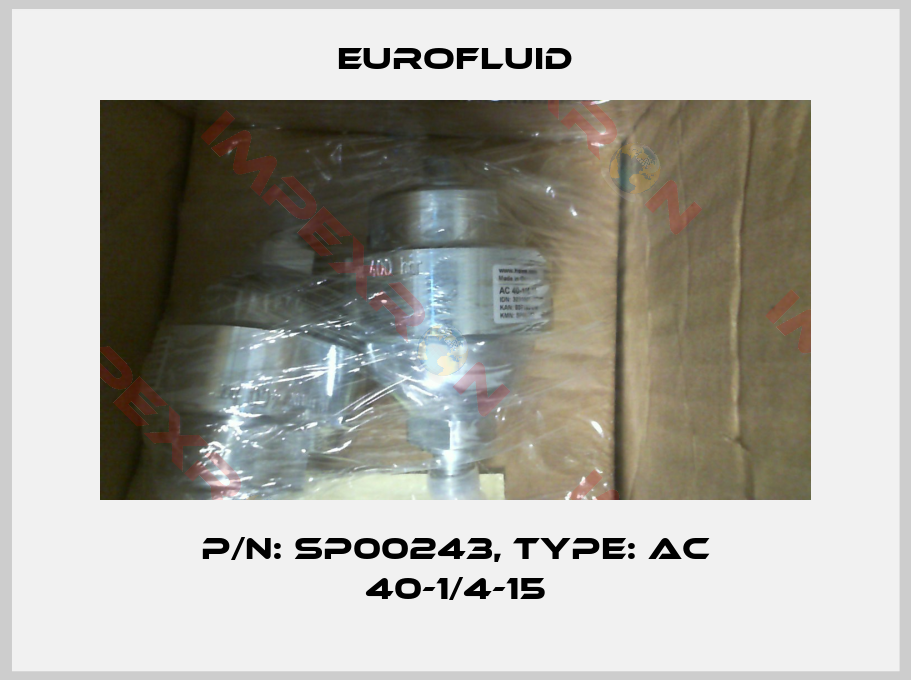 Eurofluid-P/N: SP00243, Type: AC 40-1/4-15