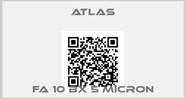 Atlas-FA 10 BX 5 MICRON