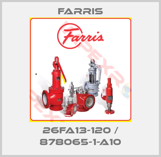 Farris-26FA13-120 / 878065-1-A10