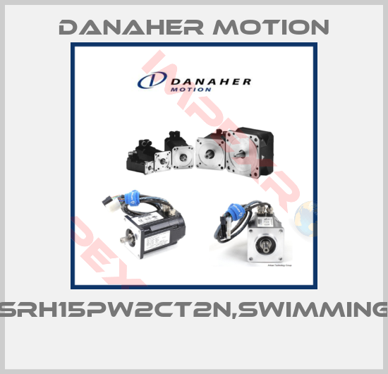 Danaher Motion-SRH15PW2CT2N,SWIMMING 