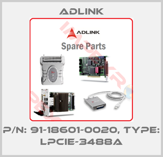 Adlink-P/N: 91-18601-0020, Type: LPCIe-3488A