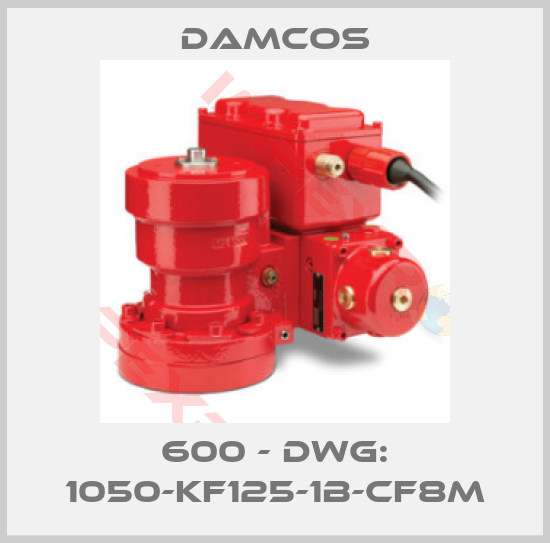 Damcos-600 - DWG: 1050-KF125-1B-CF8M