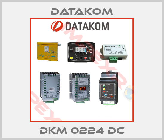 DATAKOM-DKM 0224 DC