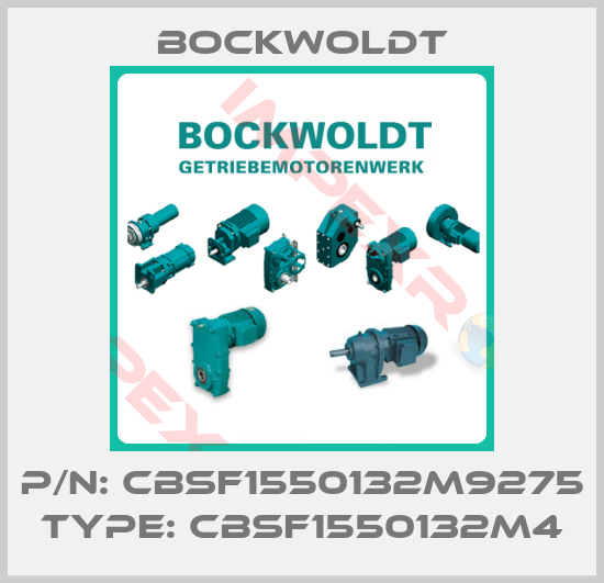 Bockwoldt-P/N: CBSF1550132M9275 Type: CBSF1550132M4
