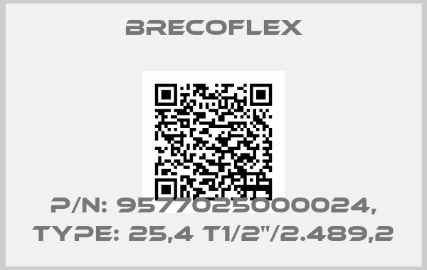 Brecoflex-P/N: 9577025000024, Type: 25,4 T1/2"/2.489,2