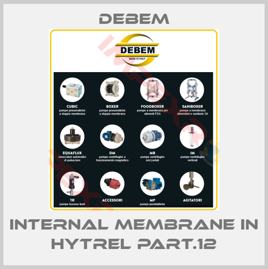 Debem-INTERNAL MEMBRANE IN HYTREL PART.12