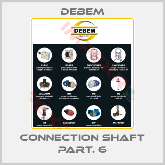 Debem-CONNECTION SHAFT PART. 6