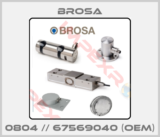 Brosa-0804 // 67569040 (OEM)