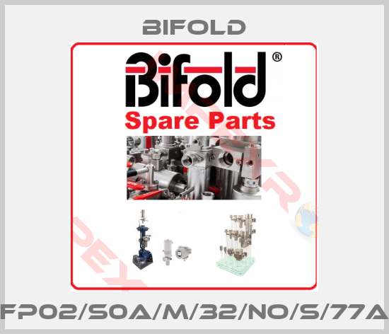 Bifold-FP02/S0A/M/32/NO/S/77A