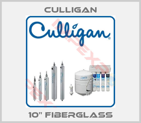 Culligan-10" Fiberglass