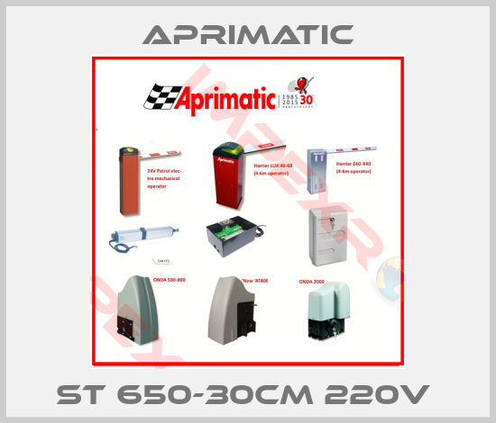 Aprimatic-ST 650-30CM 220V 
