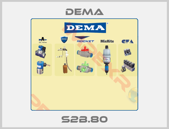 Dema-S2B.80