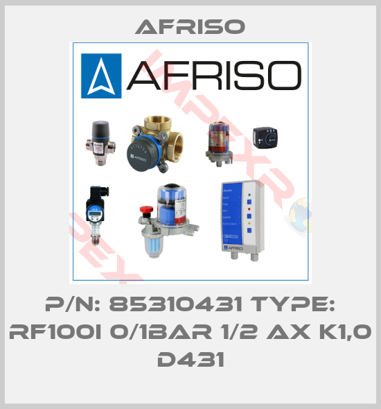 Afriso-P/N: 85310431 Type: RF100I 0/1bar 1/2 ax K1,0 D431