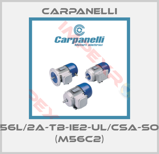 Carpanelli-56L/2a-TB-IE2-UL/CSA-SO (M56c2)