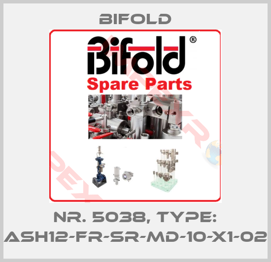 Bifold-Nr. 5038, Type: ASH12-FR-SR-MD-10-X1-02