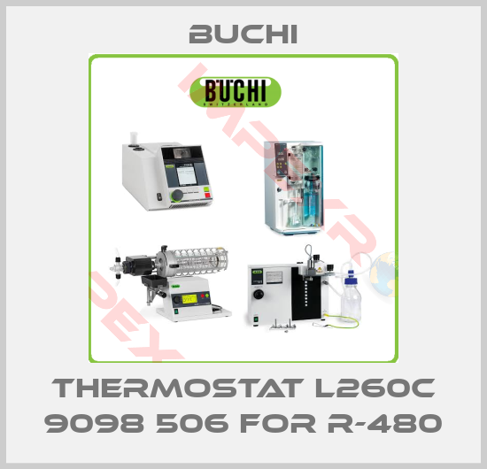 Buchi-thermostat L260C 9098 506 for R-480