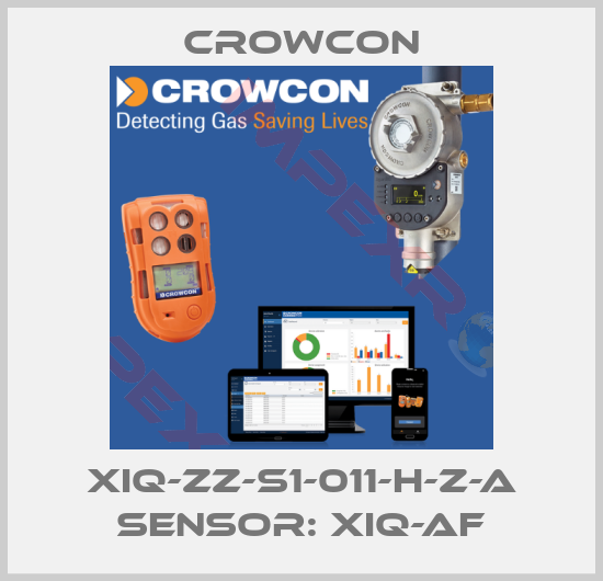 Crowcon-XIQ-ZZ-S1-011-H-Z-A Sensor: XIQ-AF