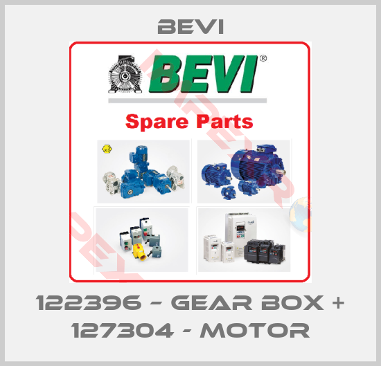 Bevi-122396 – Gear box + 127304 - Motor