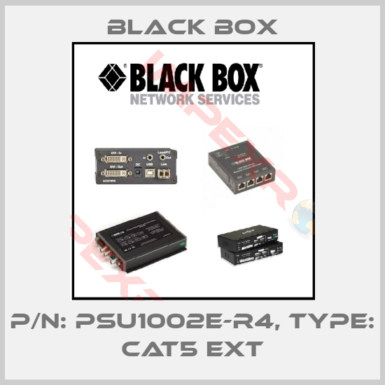 Black Box-P/N: PSU1002E-R4, Type: CAT5 EXT