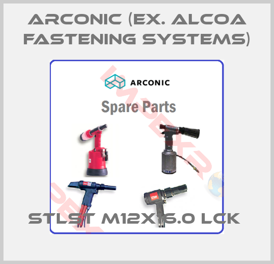 Arconic (ex. Alcoa Fastening Systems)-STLST M12X16.0 LCK 