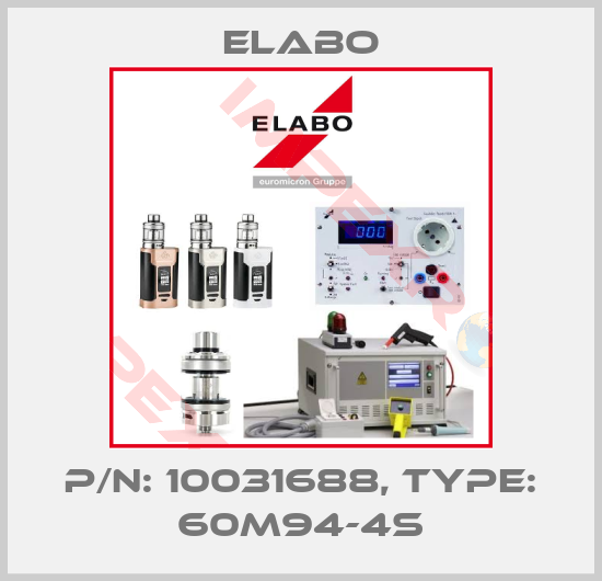 Elabo-P/N: 10031688, Type: 60M94-4S