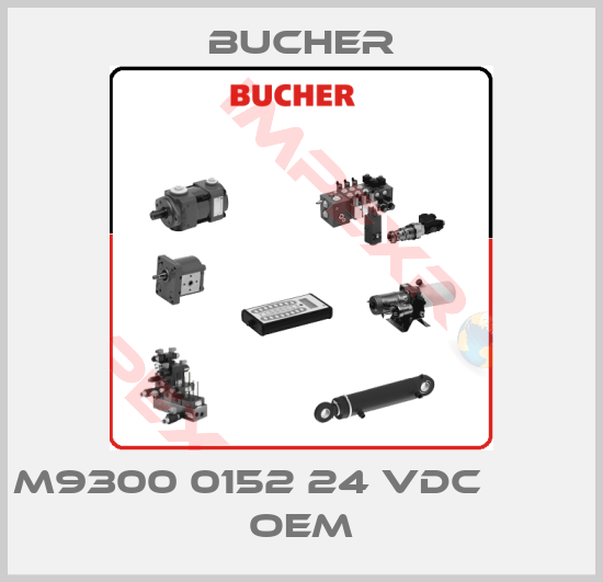 Bucher-M9300 0152 24 VDC          OEM