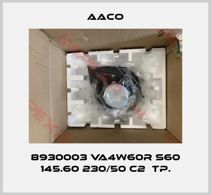 AACO-8930003 VA4W60R S60 145.60 230/50 C2  TP.