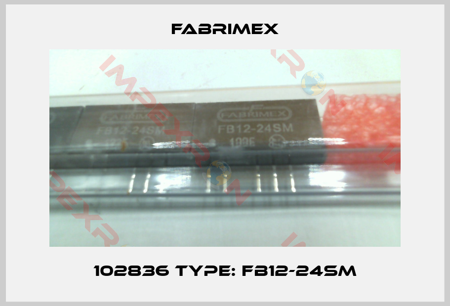 Fabrimex-102836 Type: FB12-24SM