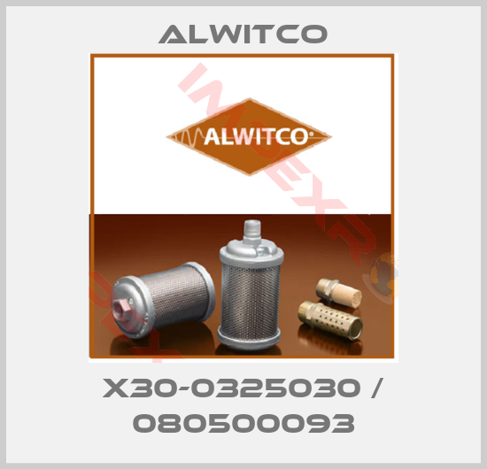 Alwitco-X30-0325030 / 080500093