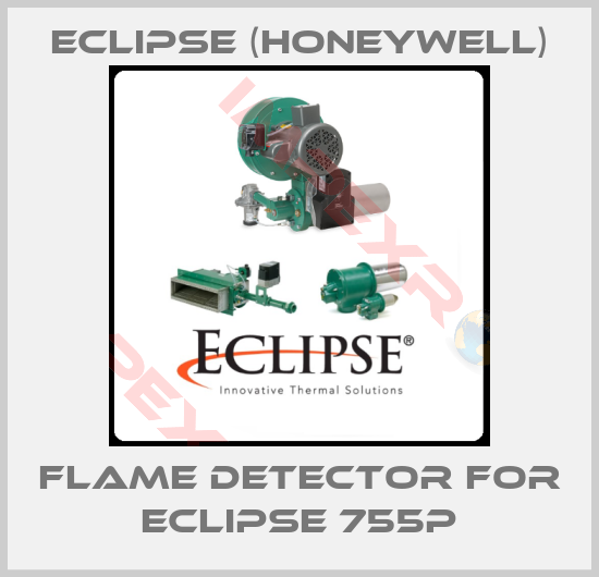 Eclipse (Honeywell)-FLAME DETECTOR FOR ECLIPSE 755P