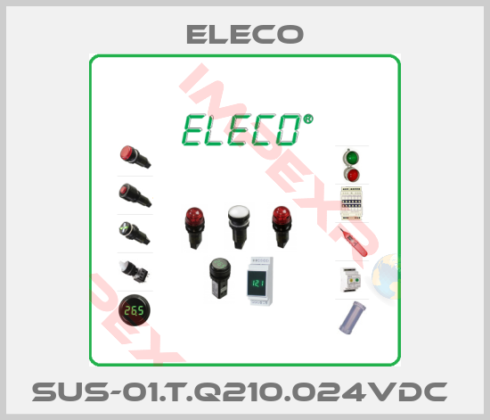 Eleco-SUS-01.T.Q210.024VDC 