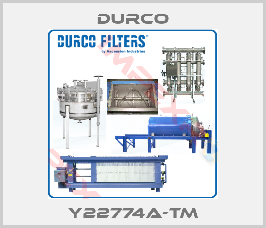 Durco-Y22774A-TM