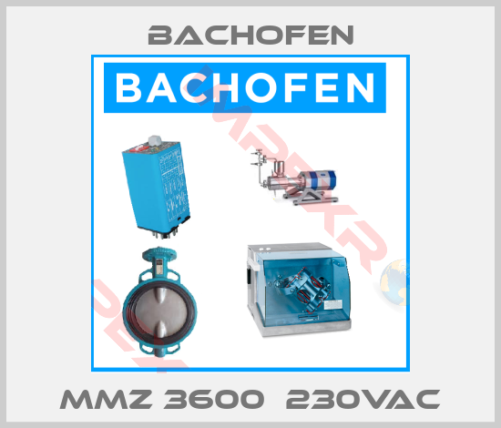 Bachofen-MMZ 3600  230VAC