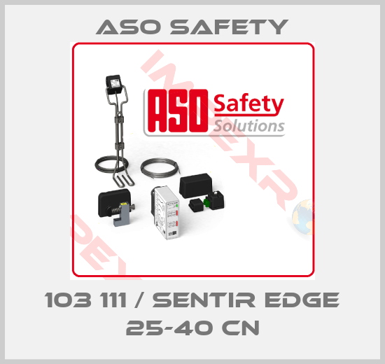 ASO SAFETY-103 111 / SENTIR edge 25-40 CN