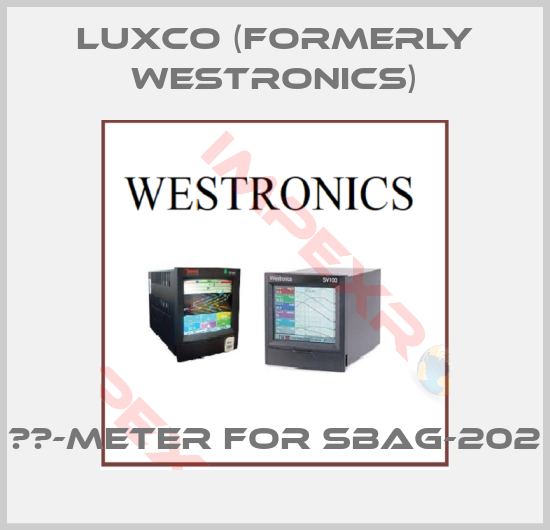 Luxco (formerly Westronics)-ΜΩ-meter for SBAG-202