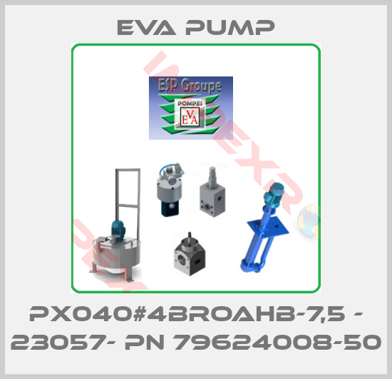 Eva pump-PX040#4BROAHB-7,5 - 23057- PN 79624008-50