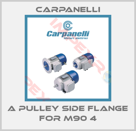Carpanelli-a pulley side flange for M90 4