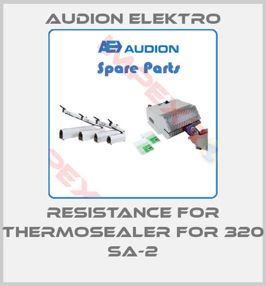 Audion Elektro-Resistance for thermosealer for 320 SA-2