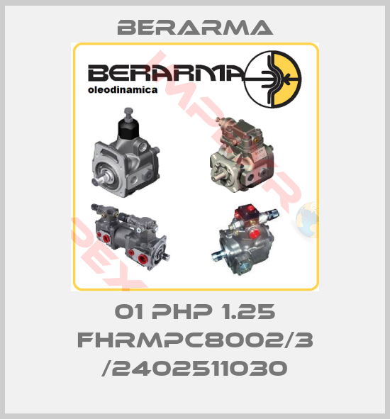 Berarma-01 PHP 1.25 FHRMPC8002/3 /2402511030
