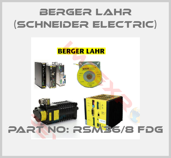 Berger Lahr (Schneider Electric)-part no: RSM36/8 FDG