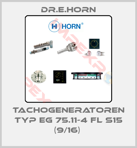 Dr.E.Horn-TACHOGENERATOREN TYP EG 75.11-4 FL S15 (9/16) 