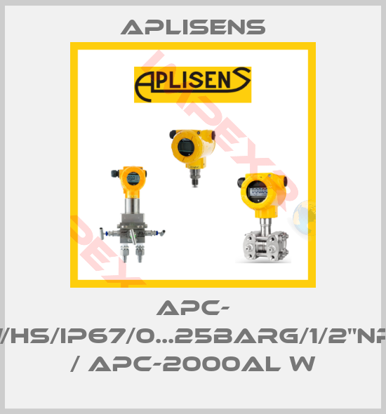 Aplisens-APC- 2000ALW/HS/IP67/0...25barg/1/2"NPTF/US/AL / APC-2000AL W