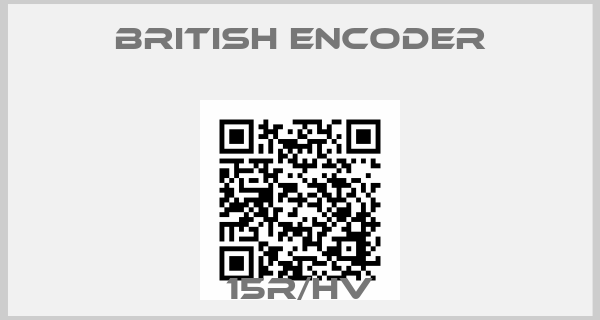 British Encoder-15R/HV