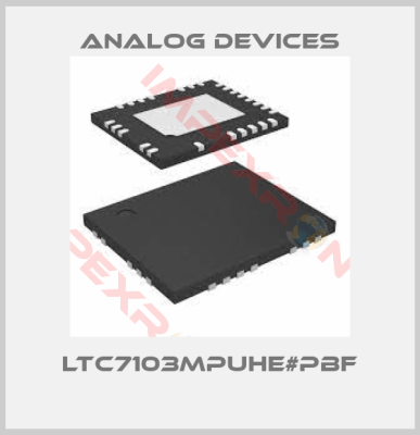 Analog Devices-LTC7103MPUHE#PBF